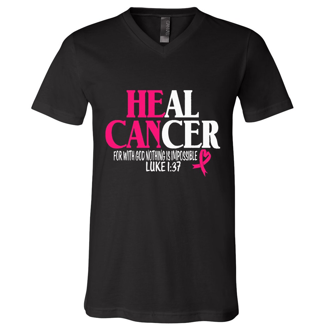 Breast He Can Heal Cancer For God Nothing Is Impossible V-Neck T-Shirt