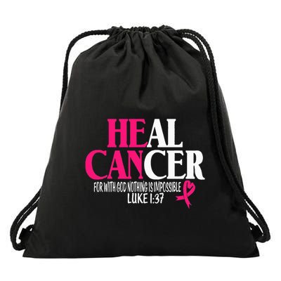 Breast He Can Heal Cancer For God Nothing Is Impossible Drawstring Bag