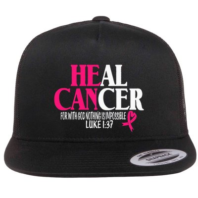 Breast He Can Heal Cancer For God Nothing Is Impossible Flatbill Hat
