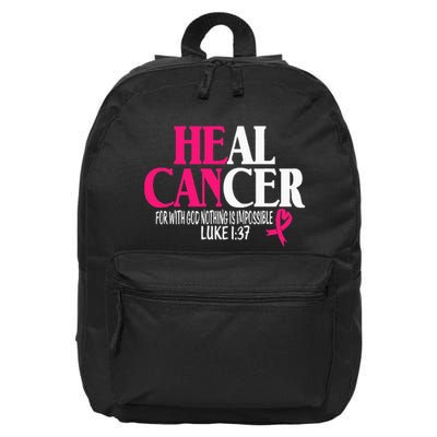 Breast He Can Heal Cancer For God Nothing Is Impossible 16 in Basic Backpack