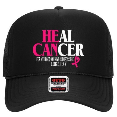 Breast He Can Heal Cancer For God Nothing Is Impossible Trucker Hat