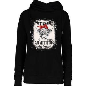 Bleached Highland Cow Apparantly I Have An Attitude Who Knew Womens Funnel Neck Pullover Hood