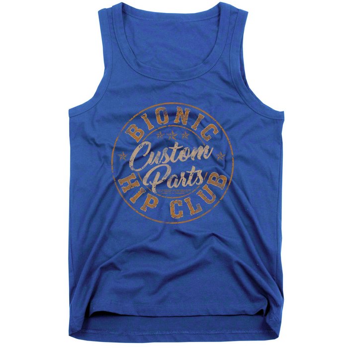 Bionic Hip Club Custom Parts Funny Hip Surgery Replacet Gift Tank Top