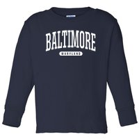 Baltimore Hoodie College Universit Y Style Md Usa Toddler Long Sleeve Shirt