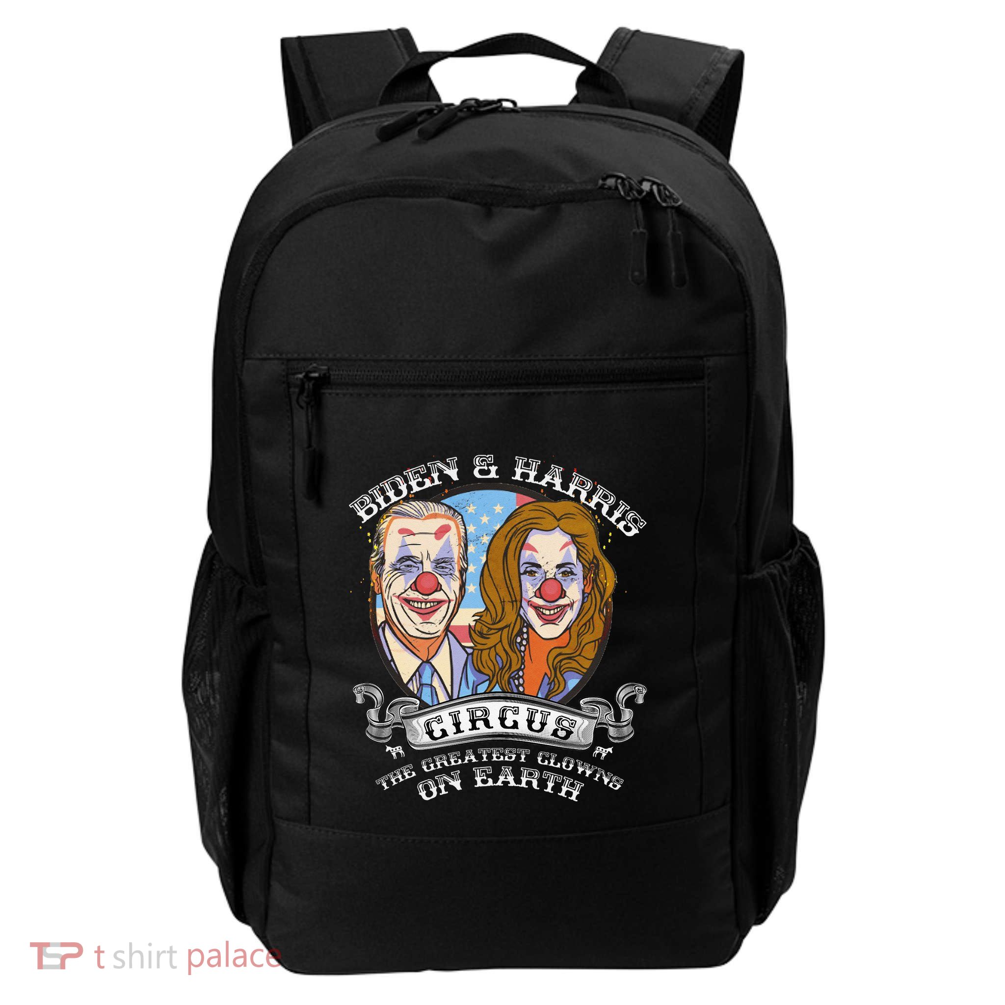 Biden Harris Circus Greatest Clowns on Earth Anti Biden Backpack