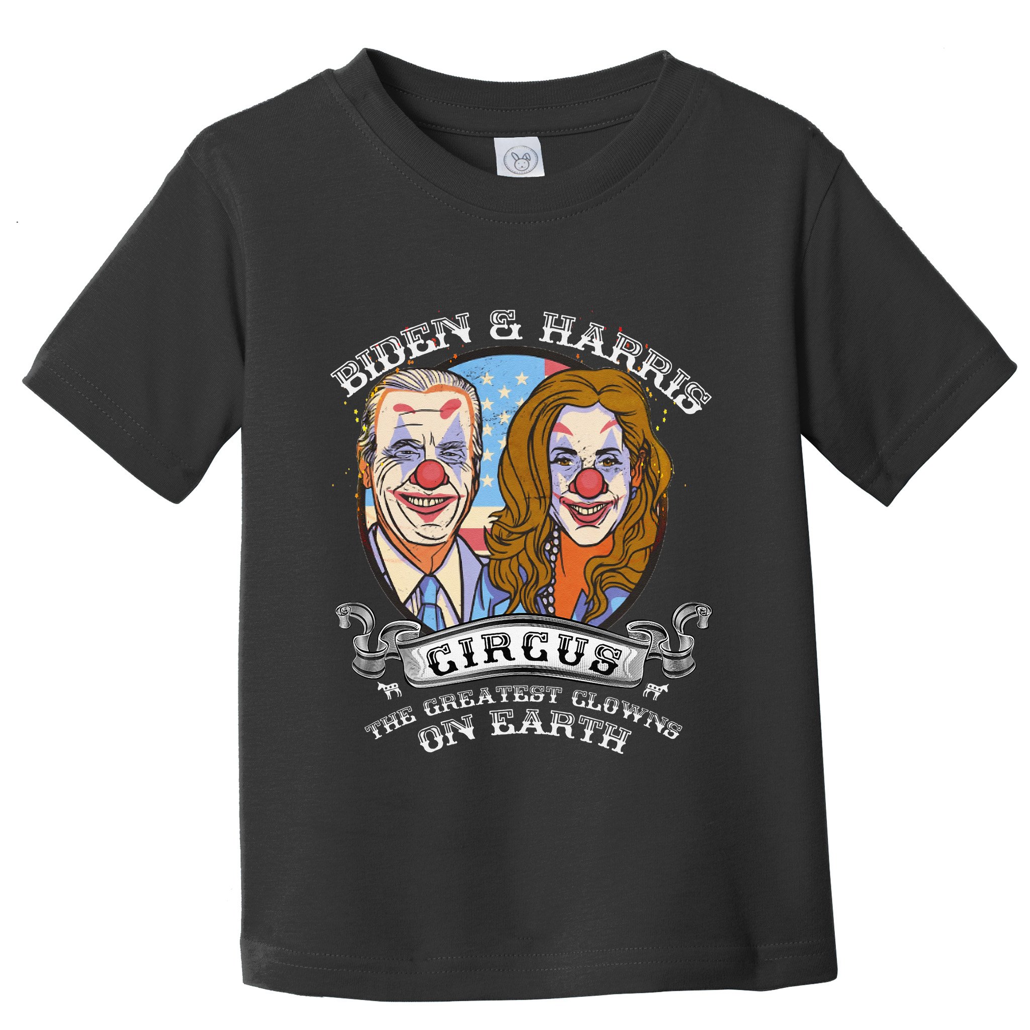 Biden Harris Circus Greatest Clowns on Earth Anti Biden Toddler T-Shirt