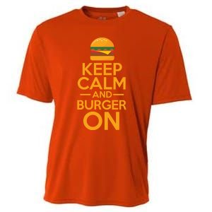 Burger Hamburger Cheeseburger Keep Calm And Burger On Great Gift Cooling Performance Crew T-Shirt