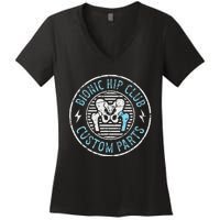 Bionic Hip Club Hip Surgery Recovery Hip Replacement Surgery Women's V-Neck T-Shirt