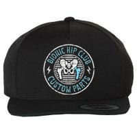 Bionic Hip Club Hip Surgery Recovery Hip Replacement Surgery Wool Snapback Cap