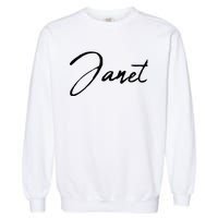 Beautiful Handwritten Calligraphy Janet Garment-Dyed Sweatshirt