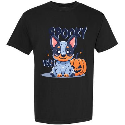 Blue Heeler Cattle Dog Halloween Pumpkin Spooky Vibes Gift Garment-Dyed Heavyweight T-Shirt