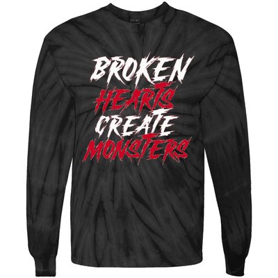 Broken Hearts Create Monsters Tie-Dye Long Sleeve Shirt