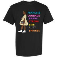 Black History Civil Rights Ruby Bridges Brave Garment-Dyed Heavyweight T-Shirt