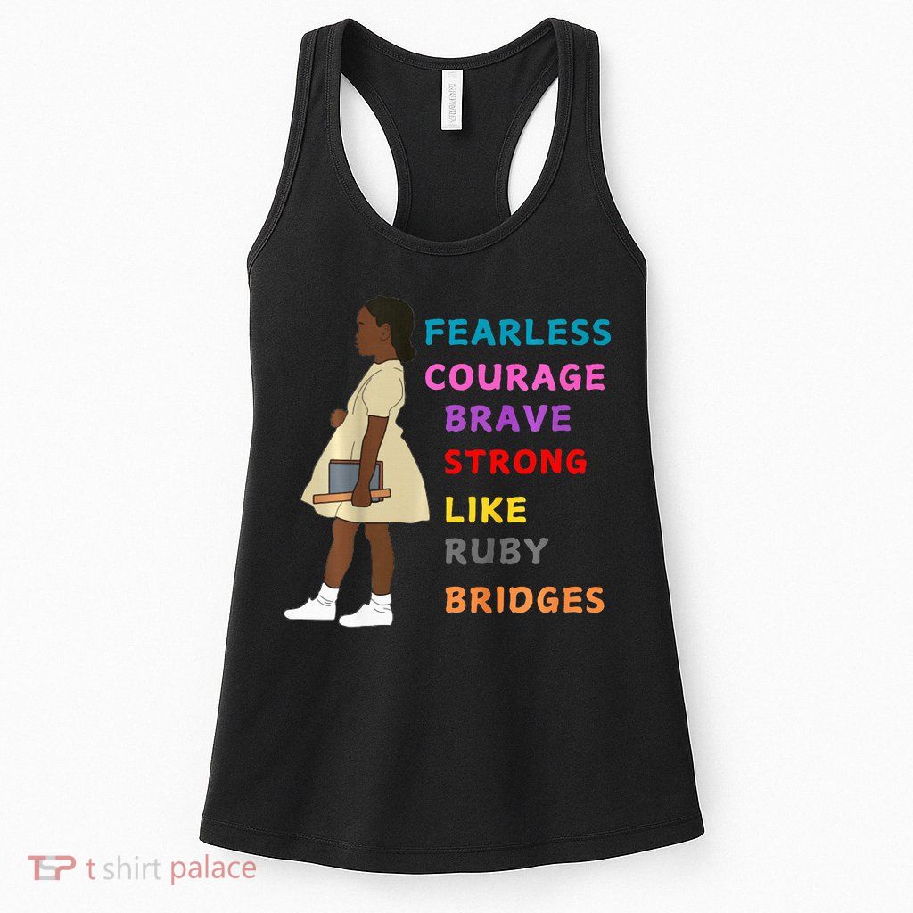 Black History Civil Rights Ruby Bridges Brave Womens Tank Top