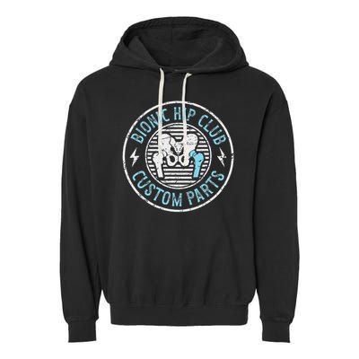 Bionic Hip Club Hip Surgery Recovery Hip Replacement Surgery Garment-Dyed Fleece Hoodie