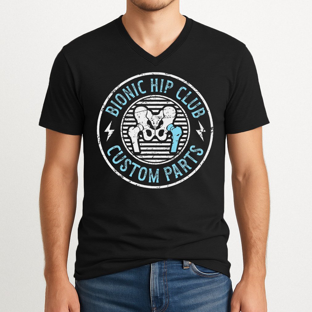 Bionic Hip Club Hip Surgery Recovery Hip Replacement Surgery V-Neck T-Shirt