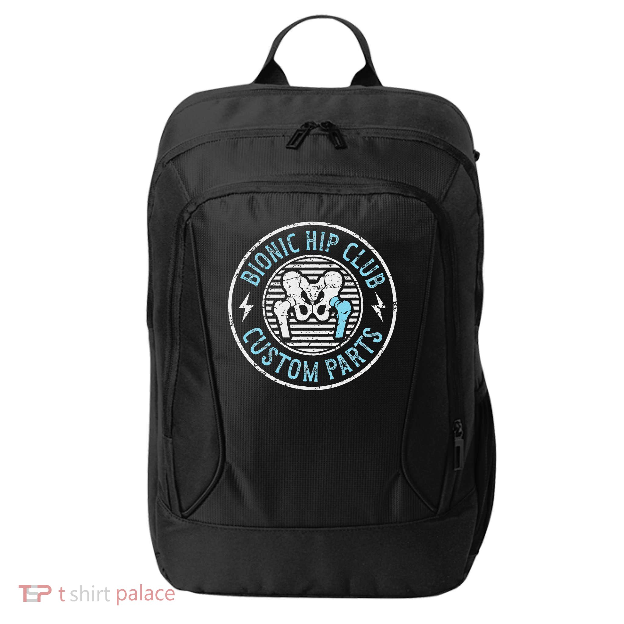 Bionic Hip Club Hip Surgery Recovery Hip Replacement Surgery City Backpack