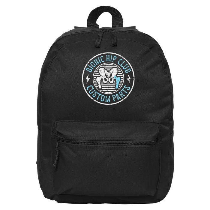 Bionic Hip Club Hip Surgery Recovery Hip Replacement Surgery 16 in Basic Backpack