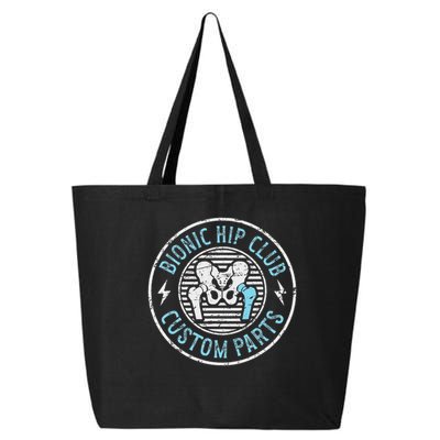 Bionic Hip Club Hip Surgery Recovery Hip Replacement Surgery 25L Jumbo Tote