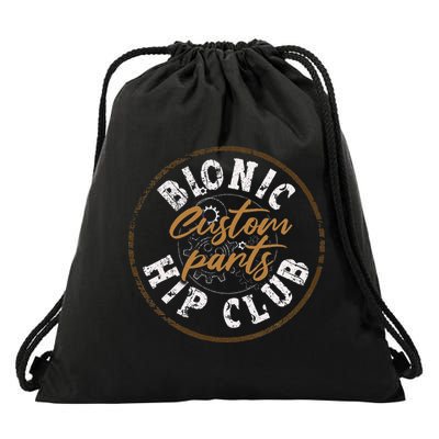 Bionic Hip Club Hip Replacement Surgery Funny Recovery Drawstring Bag