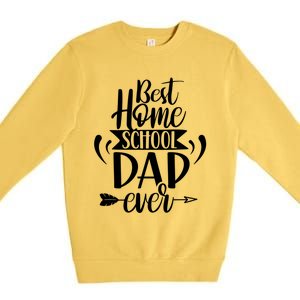 Best Homeschool Dad Ever Homeschooling Daddy Father Gift Premium Crewneck Sweatshirt