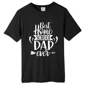 Best Homeschool Dad Ever Homeschooling Daddy Father Gift Tall Fusion ChromaSoft Performance T-Shirt