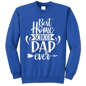 Best Homeschool Dad Ever Homeschooling Daddy Father Gift Sweatshirt