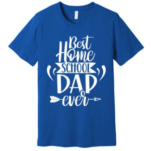 Best Homeschool Dad Ever Homeschooling Daddy Father Gift Premium T-Shirt