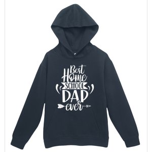 Best Homeschool Dad Ever Homeschooling Daddy Father Gift Urban Pullover Hoodie