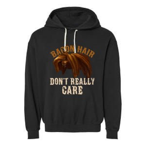 Bacon Hair DonT Really Care For Boy Video Gamers Garment-Dyed Fleece Hoodie