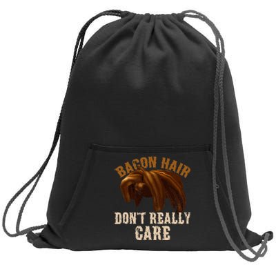 Bacon Hair DonT Really Care For Boy Video Gamers Sweatshirt Cinch Pack Bag