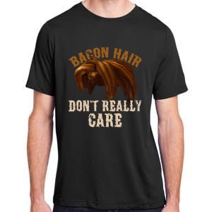 Bacon Hair DonT Really Care For Boy Video Gamers Adult ChromaSoft Performance T-Shirt