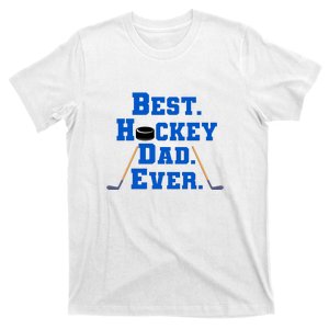 Best Hockey Dad Ever Father's Day Gift T-Shirt