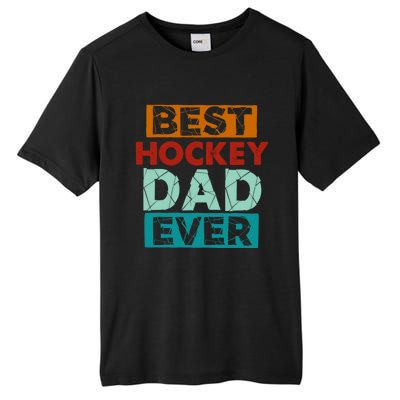 Best Hockey Dad Ever Funny Hockey Dad Gift Tall Fusion ChromaSoft Performance T-Shirt