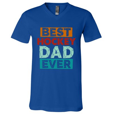 Best Hockey Dad Ever Funny Hockey Dad Gift V-Neck T-Shirt