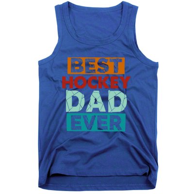 Best Hockey Dad Ever Funny Hockey Dad Gift Tank Top