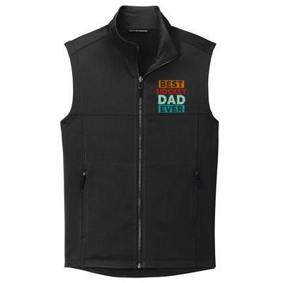 Best Hockey Dad Ever Funny Hockey Dad Gift Collective Smooth Fleece Vest