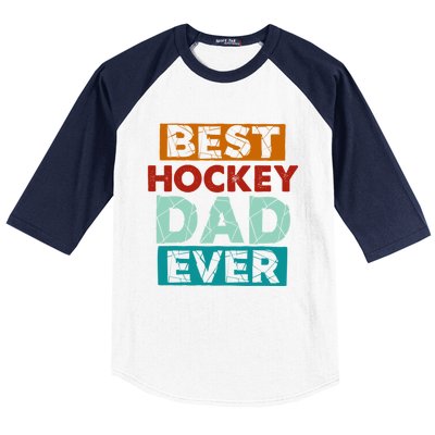 Best Hockey Dad Ever Funny Hockey Dad Gift Baseball Sleeve Shirt