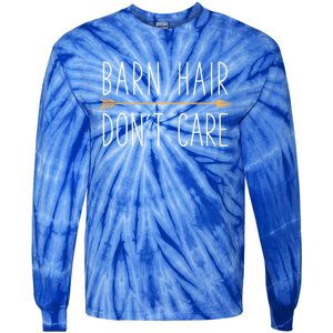 Barn Hair Don't Care Horse Funny Farm Horseback Riding Gift Tie-Dye Long Sleeve Shirt