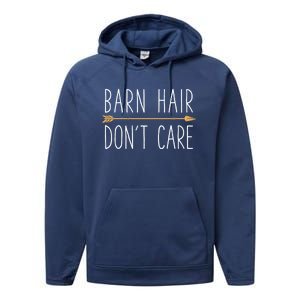 Barn Hair Don't Care Horse Funny Farm Horseback Riding Gift Performance Fleece Hoodie