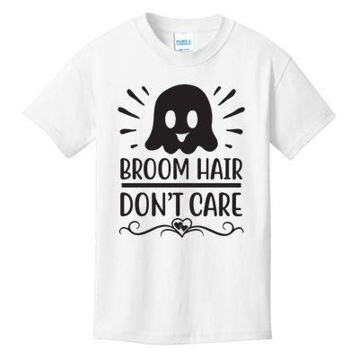 Broom Hair Dont Care Kids T-Shirt