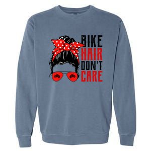 Bike Hair Don't Care Funny Biker Funny Gift Garment-Dyed Sweatshirt