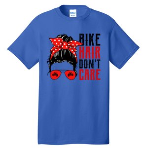 Bike Hair Don't Care Funny Biker Funny Gift Tall T-Shirt