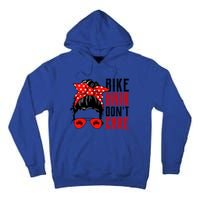 Bike Hair Don't Care Funny Biker Funny Gift Tall Hoodie