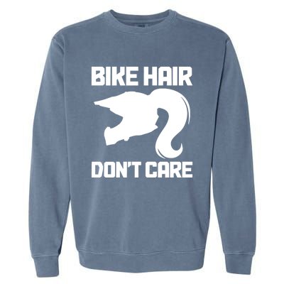 Bike Hair Don't Care Funny Motocross Mx Dirt Biker Gift Garment-Dyed Sweatshirt