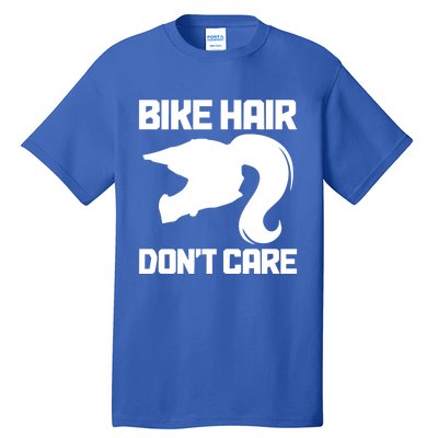 Bike Hair Don't Care Funny Motocross Mx Dirt Biker Gift Tall T-Shirt