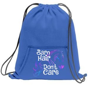 Barn Hair Don't Care Funny Horse Equestrian Riding Graphic Great Gift Sweatshirt Cinch Pack Bag