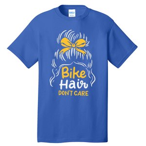 Bike Hair Don't Care Funny Motorcycle Biker Life Messy Plait Gift Tall T-Shirt