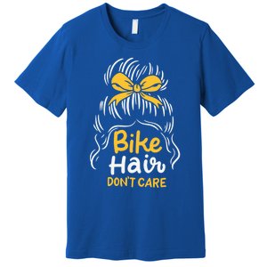 Bike Hair Don't Care Funny Motorcycle Biker Life Messy Plait Gift Premium T-Shirt