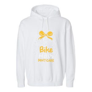 Bike Hair Don't Care Funny Motorcycle Biker Life Messy Plait Gift Garment-Dyed Fleece Hoodie